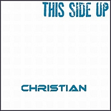 Christian - This Side Up